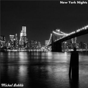 Download track New York New York Michal Bubble