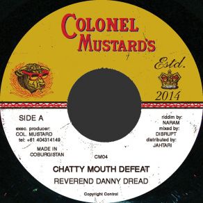 Download track Chatty Mouth Version Reverend Danny DreadNaram