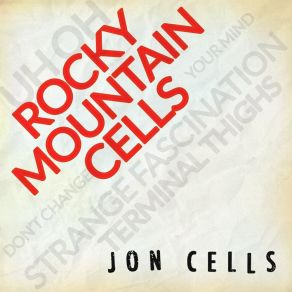 Download track Don't Change Your Mind Jon Cells