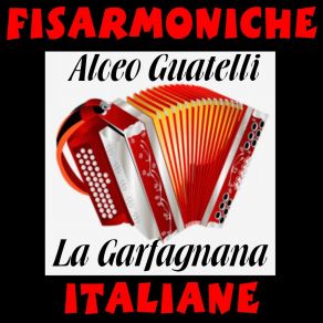 Download track La Garfagnana Alceo Guatelli