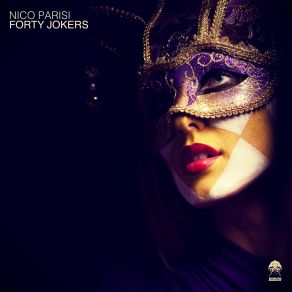 Download track Forty Jokers (Original Mix) Nico Parisi