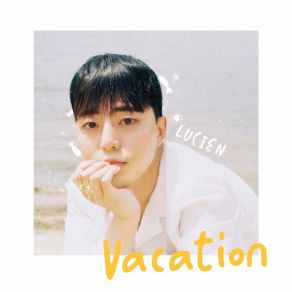 Download track Vacation (Instrumental) Lucien