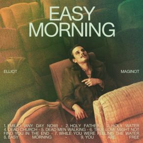 Download track Emilio (Any Day Now) Elliot Maginot