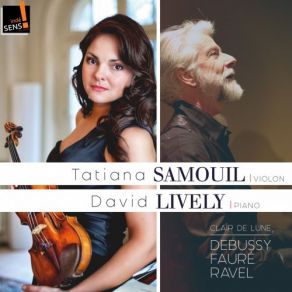 Download track Violin Sonata No. 2, M. 77: III. Perpetuum Mobile. Allegro Tatiana Samouil, David Lively