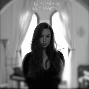 Download track As It Seems Lily Kershaw