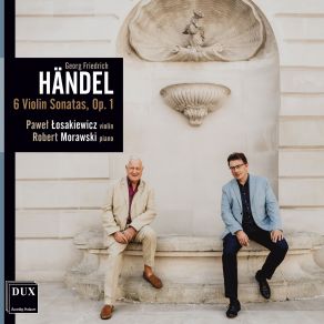 Download track Sonata In D Major Op. 1 No. 13 HWV 371: Affettuoso Pawel Losakiewicz, Robert Morawski