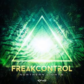 Download track Northern Lights (Original Mix) Freak Control