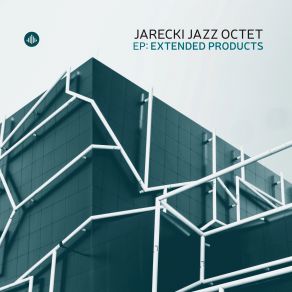 Download track I. Grand Opening Jarecki Jazz Octet