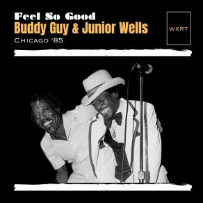 Download track Super Bad (Live) Buddy Guy Junior Wells