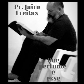 Download track Que Perfume É Esse Pastor Jairo Freitas