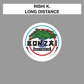 Download track Long Distance (Original Mix) Rishi K.