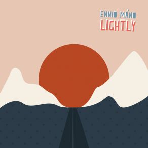 Download track Lightly Ennio Máno