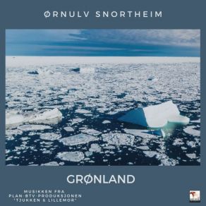 Download track Grønland 3 Ørnulv Snortheim