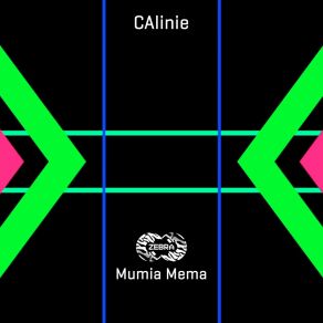 Download track Mumia Mema CAlinie