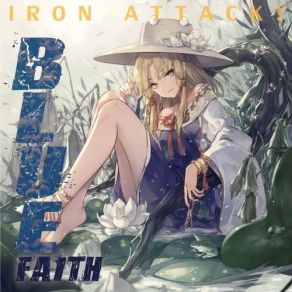 Download track Silent Blue (千年幻想郷) IRON ATTACK!