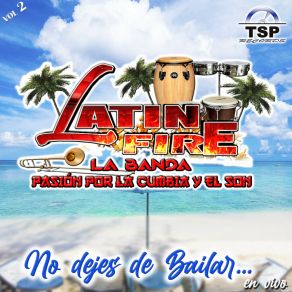 Download track Que Bello - Amor De Mis Amores Latin Fire La Banda