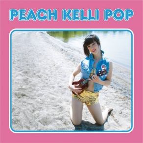 Download track Doo Wah Diddy PEACH KELLI POP