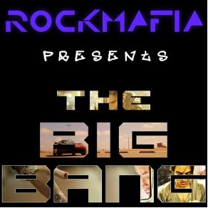 Download track The Big Bang Rock Mafia