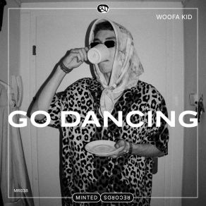 Download track Go Dancing Woofa Kid