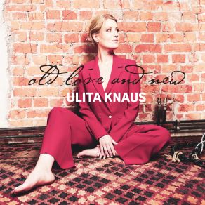 Download track What Lips My Lips Have Kissed Ulita Knaus