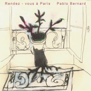 Download track Rendez-Vous A´ París Pablo Bernard Trío