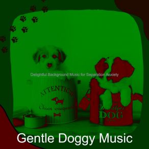 Download track Unique Ambiance For Serene Puppies Gentle Doggy Music