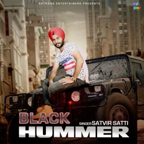 Download track Black Hummer Satvir Satti