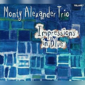 Download track Come Sunday / David Danced Monty Alexander Trio