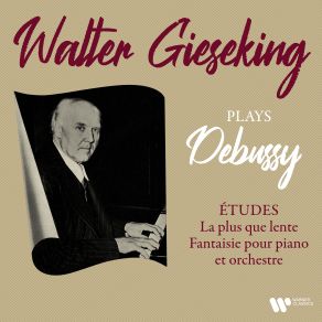 Download track Études, CD 143, L. 136: No. 7, Pour Les Degrés Chromatiques Walter Gieseking