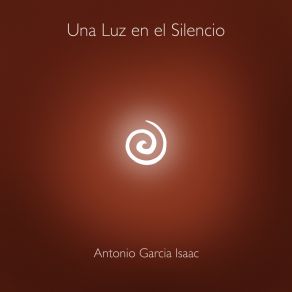 Download track Una Luz En El Silencio Antonio Garcia Isaac