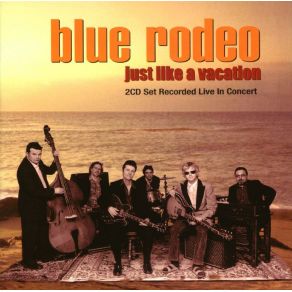 Download track Til I Am Myself Again Blue Rodeo