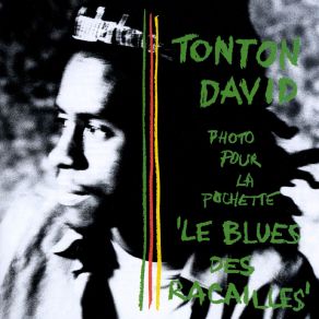 Download track Le Blues Des Racailles Tonton David