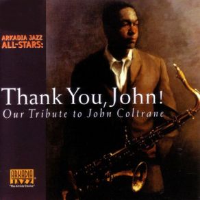 Download track Take The Trane Arkadia Jazz All-StarsRed Time, Ethan Eubanks