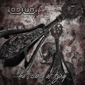 Download track The Science Of Dying Odium