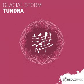 Download track Tundra (Extended Mix) Glacial Storm