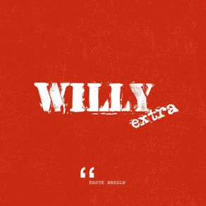 Download track Heit Tua I Was I Wü Willy Extra