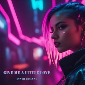 Download track Give Me A Little Love Synth Hiacynt