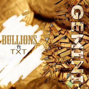 Download track Bullions TXT