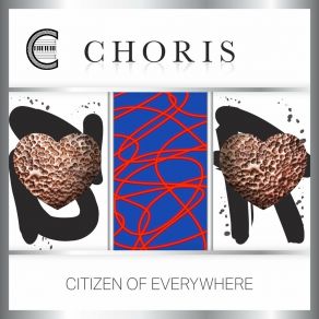 Download track Citizen Of Everywhere Choris