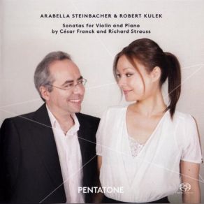 Download track Arabella Steinbacher & Robert Kulek - Richard Strauss Sonata For Violin And Piano In E-Flat Op. 5. Richard Strauss Sonata For Violin And Piano In E-Flat Op. 18 - Allegro Arabella Steinbacher, Robert Kulek