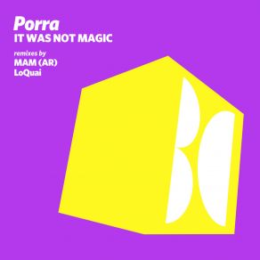 Download track It Was Not Magic (MAM AR Remix) Porra