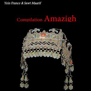 Download track Tasa Iran Lhob Nki Compilation Amazigh