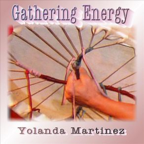 Download track Gathering Energy Yolanda Martinez