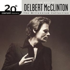 Download track Two More Bottles Of Wine Delbert McClinton