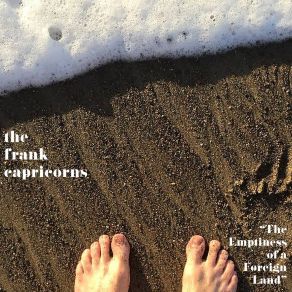 Download track The Emptiness Of A Foreign Land The Frank Capricorns