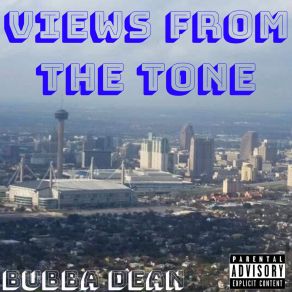 Download track Sa Town The Realist Bubba Dean