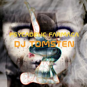 Download track Psycadelic Farmaca Dj Tomsten