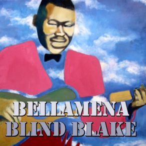 Download track O' Look Misery Blind Blake