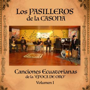 Download track Corazón Que No Olvida Los Pasilleros De La Casona