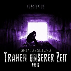 Download track Tränen Unserer Zeit (DJ Stoja Remix) Spikes & Slicks